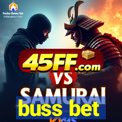 buss bet